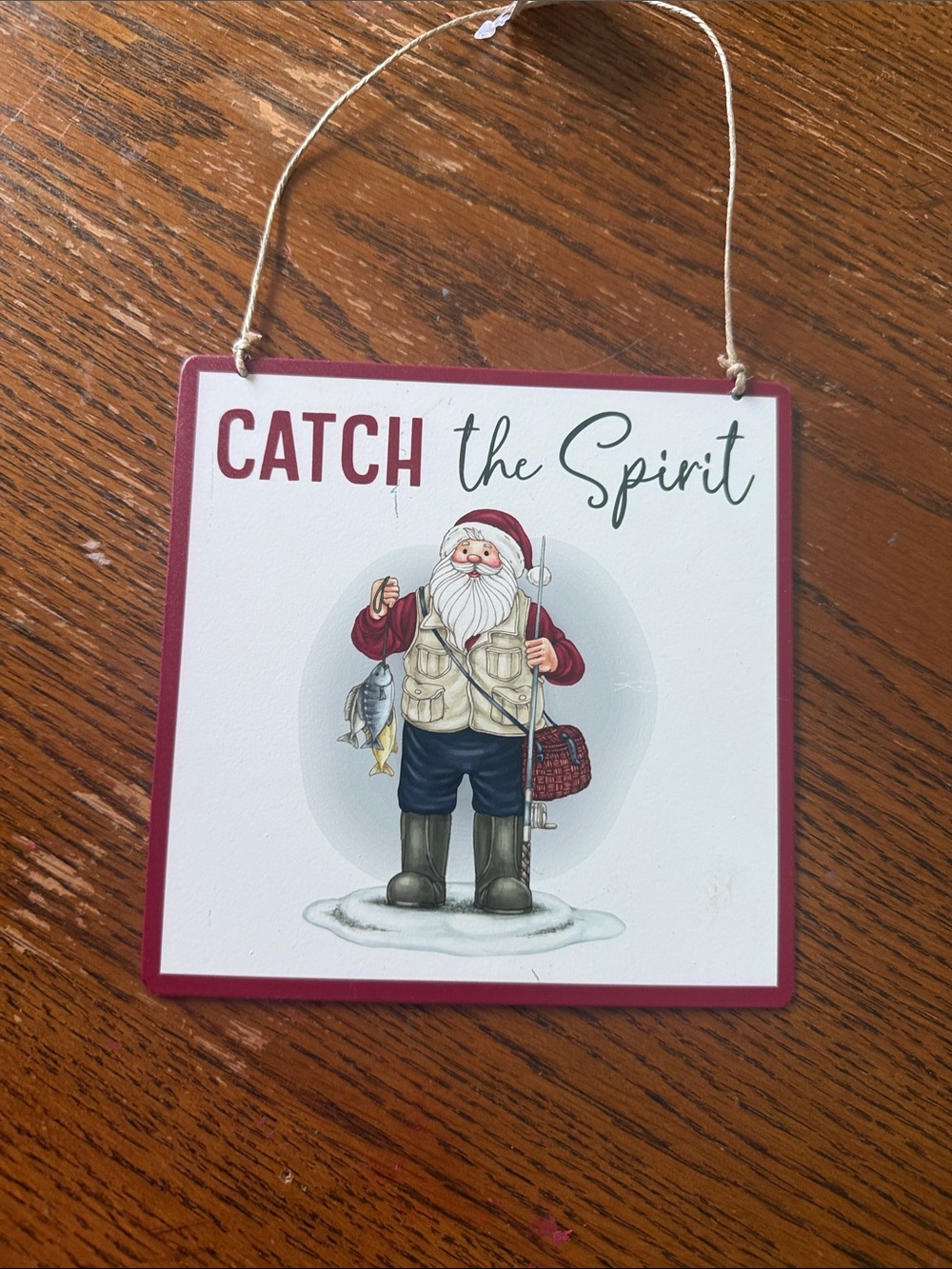 NEW - Catch the Spirit Santa Fisherman metal 6" square sign Christmas Decoration